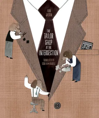 La boutique du tailleur à l'intersection - The Tailor Shop at the Intersection