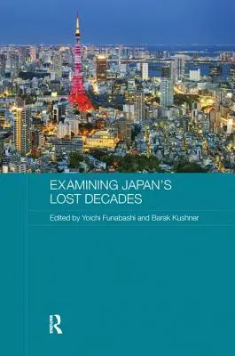 Les décennies perdues du Japon - Examining Japan's Lost Decades