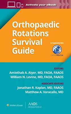 Guide de survie pour les rotations en orthopédie - Orthopaedic Rotations Survival Guide