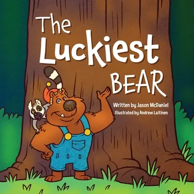 L'ours le plus chanceux - The Luckiest Bear