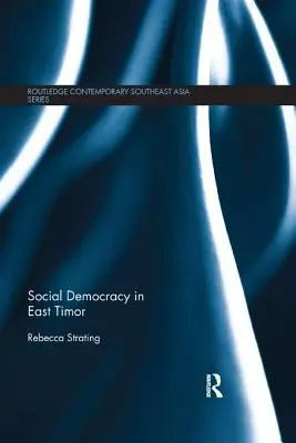 La démocratie sociale au Timor oriental - Social Democracy in East Timor