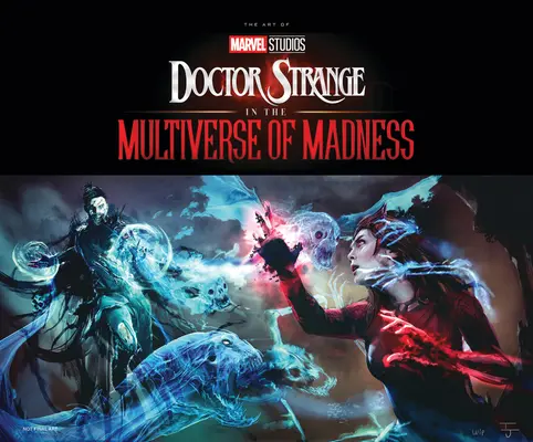 Doctor Strange dans le multivers de la folie des Studios Marvel : L'art du film - Marvel Studios' Doctor Strange in the Multiverse of Madness: The Art of the Movie