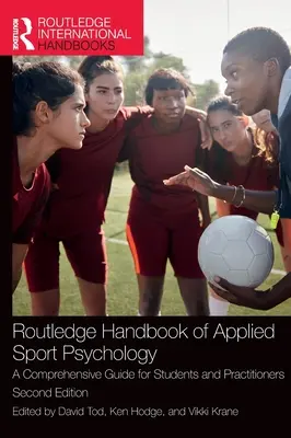 Routledge Handbook of Applied Sport Psychology : Un guide complet pour les étudiants et les praticiens - Routledge Handbook of Applied Sport Psychology: A Comprehensive Guide for Students and Practitioners