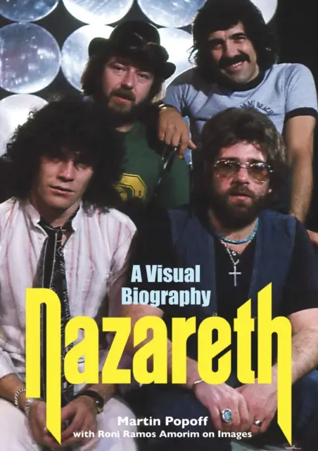 Nazareth : une biographie visuelle - Nazareth A Visual Biography