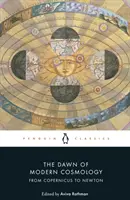 L'aube de la cosmologie moderne - De Copernic à Newton - Dawn of Modern Cosmology - From Copernicus to Newton