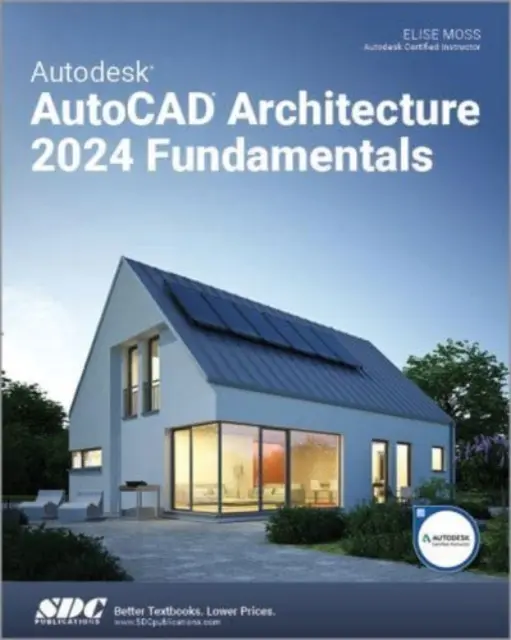 Principes fondamentaux d'AutoCAD Architecture 2024 - Autodesk AutoCAD Architecture 2024 Fundamentals