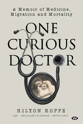 Un médecin curieux - One Curious Doctor