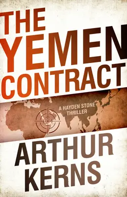 Le contrat du Yémen : un thriller de Hayden Stone - The Yemen Contract: A Hayden Stone Thriller