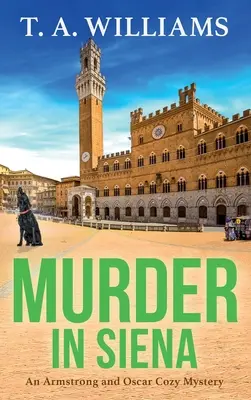 Meurtre à Sienne - Murder in Siena