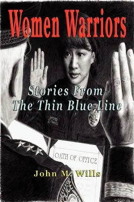 Women Warriors : Histoires de la Thin Blue Line - Women Warriors: Stories from the Thin Blue Line