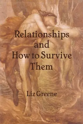 Les relations amoureuses et comment y survivre - Relationships and How to Survive Them