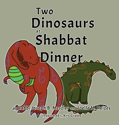 Deux dinosaures au dîner de shabbat - Two Dinosaurs at Shabbat Dinner