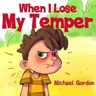 Quand je perds mon sang-froid - When I Lose My Temper