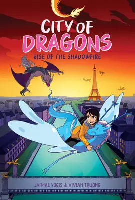 L'ascension de l'ombre : Un roman graphique (La cité des dragons n°2) - Rise of the Shadowfire: A Graphic Novel (City of Dragons #2)