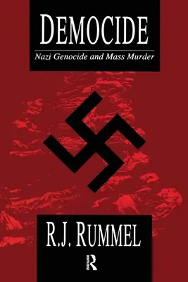 Démocide : Le génocide et les massacres nazis - Democide: Nazi Genocide and Mass Murder