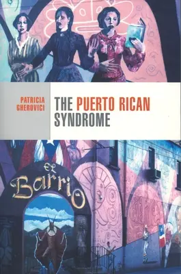 Le syndrome portoricain - The Puerto Rican Syndrome