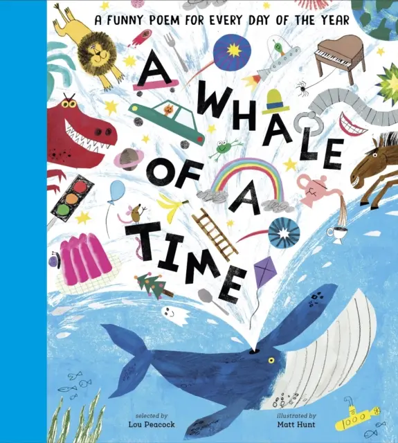 Une baleine de temps - Un poème drôle pour chaque jour de l'année - A Whale of a Time - A Funny Poem for Every Day of the Year