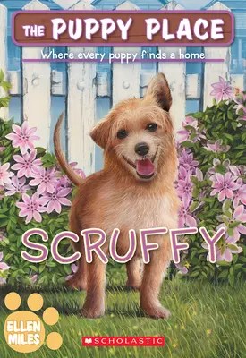 Scruffy (La place du chiot #67) - Scruffy (the Puppy Place #67)