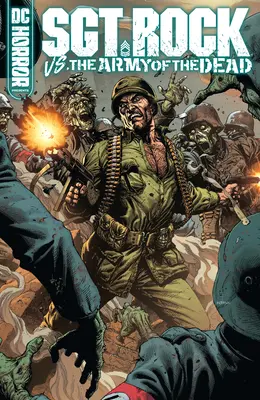 DC Horror présente : Sgt. Rock contre l'armée des morts - DC Horror Presents: Sgt. Rock vs. the Army of the Dead