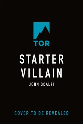 Le méchant de départ - Starter Villain