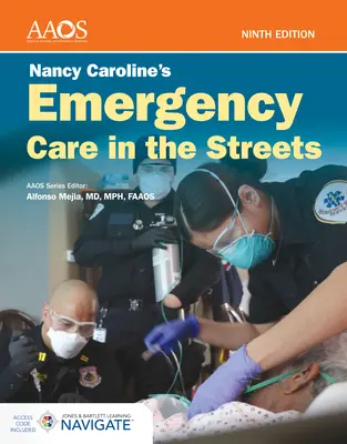 Les soins d'urgence dans la rue de Nancy Caroline : l'essentiel - Nancy Caroline's Emergency Care in the Streets Essentials Package