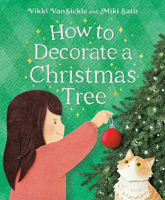Comment décorer un sapin de Noël - How to Decorate a Christmas Tree