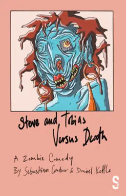 Steve et Tobias contre la mort - Steve and Tobias Versus Death