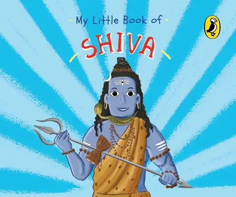 Mon petit livre de Shiva - My Little Book of Shiva