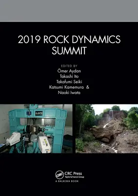 Sommet de la dynamique des roches 2019 : Actes du Sommet 2019 sur la dynamique des roches (Rds 2019), 7-11 mai 2019, Okinawa, Japon - 2019 Rock Dynamics Summit: Proceedings of the 2019 Rock Dynamics Summit (Rds 2019), May 7-11, 2019, Okinawa, Japan