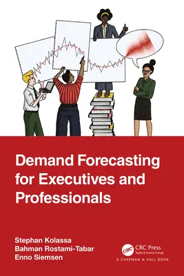 Prévisions de la demande pour les cadres et les professionnels - Demand Forecasting for Executives and Professionals