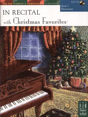 In Recital(r) with Christmas Favorites, Book 2 (en anglais) - In Recital(r) with Christmas Favorites, Book 2