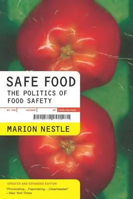 Safe Food : The Politics of Food Safety Volume 5 (en anglais) - Safe Food: The Politics of Food Safety Volume 5