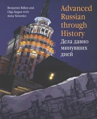 Le russe avancé à travers l'histoire - Advanced Russian Through History