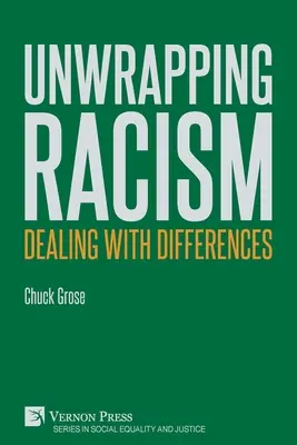 Déballer le racisme : Gérer les différences - Unwrapping Racism: Dealing with Differences