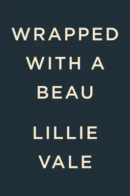 Enveloppé avec un beau - Wrapped with a Beau