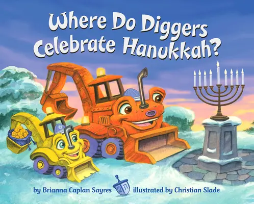 Où les creuseurs célèbrent-ils Hanoukka ? - Where Do Diggers Celebrate Hanukkah?