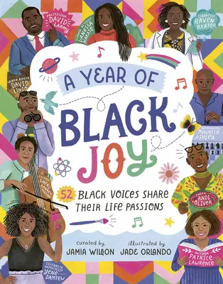 Une année de joie noire : 52 voix noires partagent leurs passions de vie - A Year of Black Joy: 52 Black Voices Share Their Life Passions