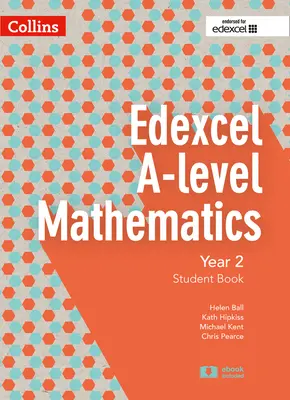 Collins Edexcel A-Level Mathematics - Edexcel A-Level Mathematics Student Book Year 2