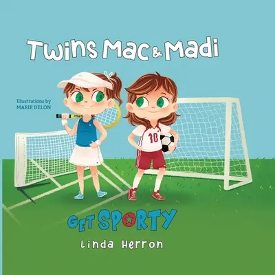 Les jumeaux Mac & Madi font du sport - Twins Mac & Madi Get Sporty