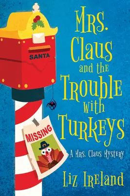 Mme Noël et le problème des dindes - Mrs. Claus and the Trouble with Turkeys