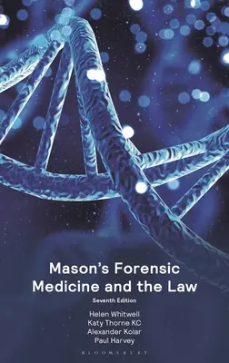 La médecine légale et le droit selon Mason - Mason's Forensic Medicine and the Law