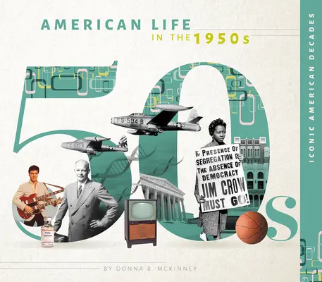 La vie américaine dans les années 1950 - American Life in the 1950s