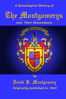 Les Montgomery et leurs descendants - The Montgomerys and Their Descendants