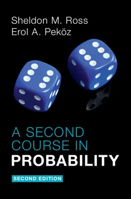 Deuxième cours de probabilités - A Second Course in Probability