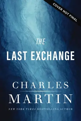 Le dernier échange - The Last Exchange