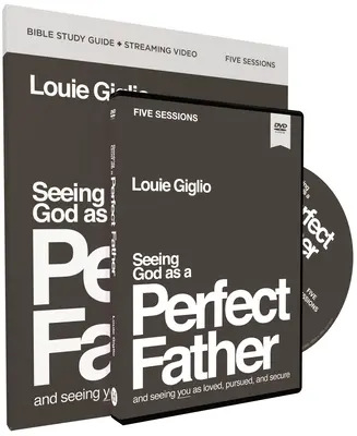 Voir Dieu comme un père parfait Guide d'étude avec DVD : Et vous voir comme aimés, poursuivis et en sécurité - Seeing God as a Perfect Father Study Guide with DVD: And Seeing You as Loved, Pursued, and Secure