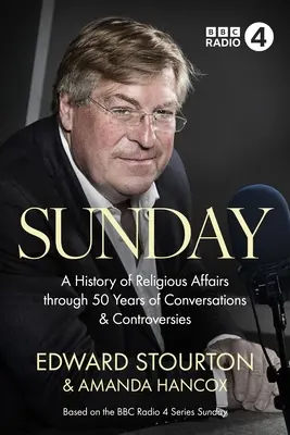 Dimanche : Une histoire des affaires religieuses à travers 50 ans de conversations et de controverses - Sunday: A History of Religious Affairs Through 50 Years of Conversations and Controversies
