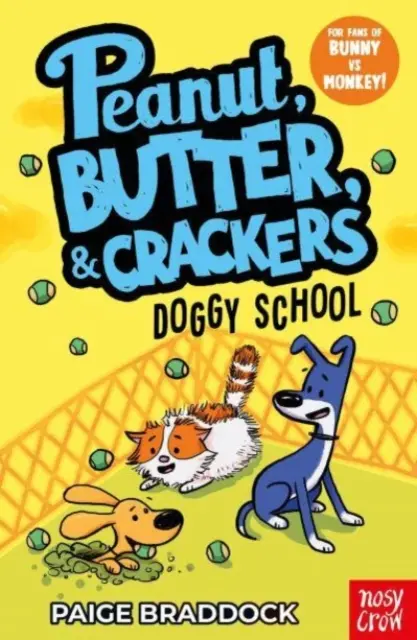 L'école des chiens - Une histoire de cacahuètes, de beurre et de biscuits - Doggy School - A Peanut, Butter & Crackers Story