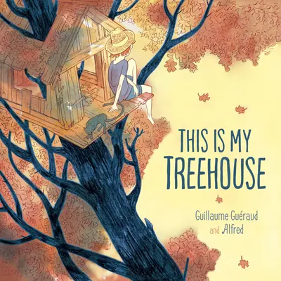 C'est ma cabane - This Is My Treehouse