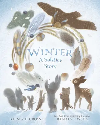 L'hiver : Une histoire de solstice - Winter: A Solstice Story
